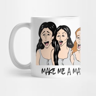 Matchmaker, matchmaker Mug